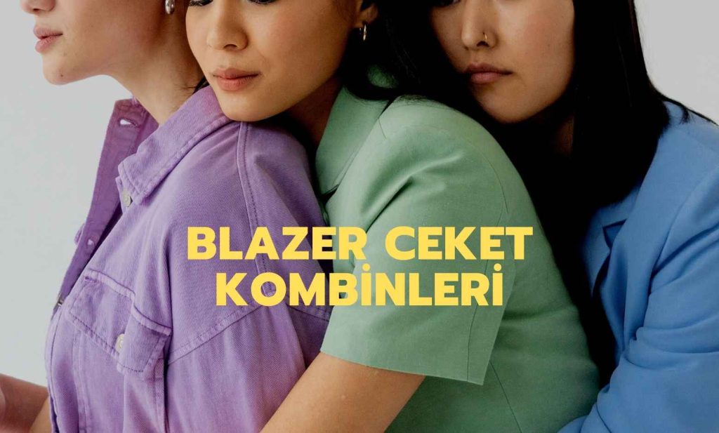 Blazer Ceket Kombinleri: Şıklığın Anahtarı Cebinde!